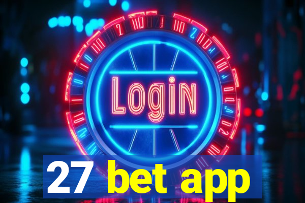 27 bet app